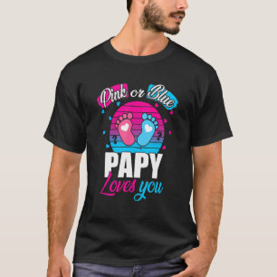 Mens Pink Or Blue Papy Loves You Reveal Baby Girl T-Shirt