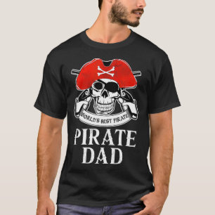 Mens Pirate Dad Shirt Worlds Best Pirate 
