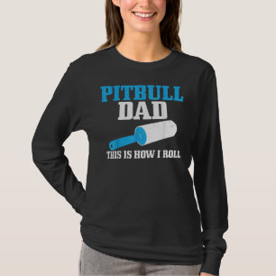 Mens Pitbull Dad Dog Hair Funny Pitbull T-Shirt