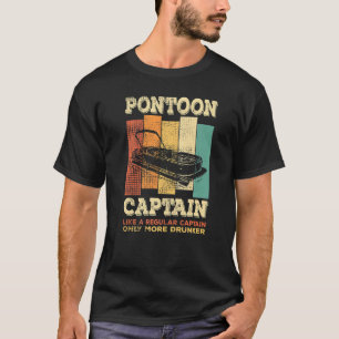 Mens PONTOON BOAT CAPTAIN like a regular Captain T-Shirt