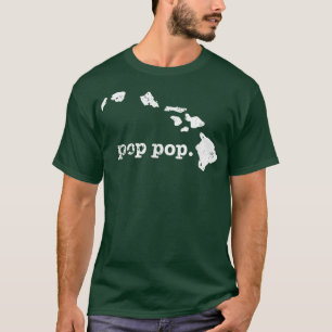 Mens Pop Pop T Hawaii Grandfather T T-Shirt