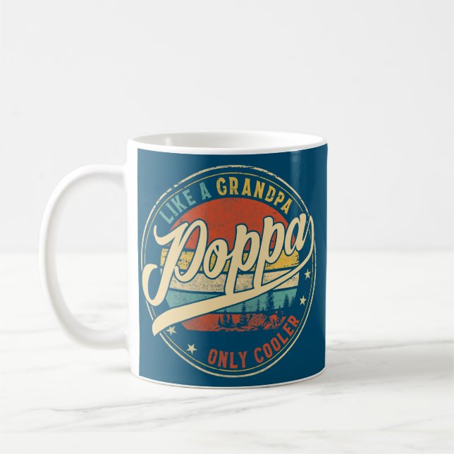 Mens Poppa like a Grandpa Only Cooler Funny Coffee Mug (Left)
