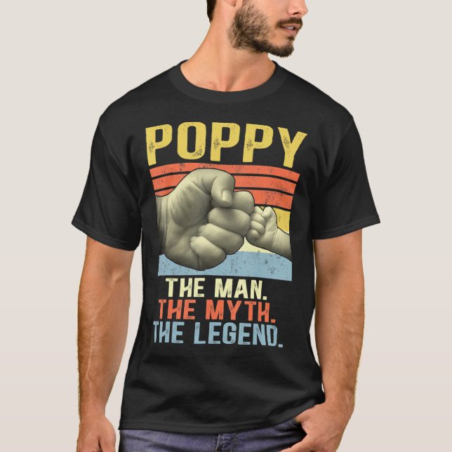 Mens Poppy Man Myth Legend For Mens Dad Father T-Shirt (Front)