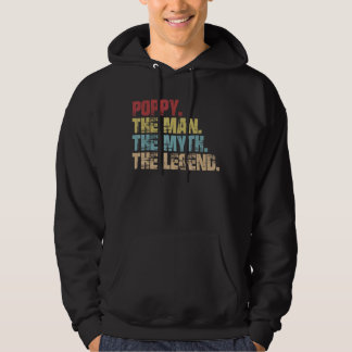 Mens Poppy The Man The Myth The Legend For Grandp Hoodie