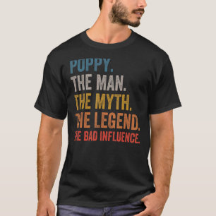 Mens Poppy The Man The Myth The Legend The Bad Inf T-Shirt