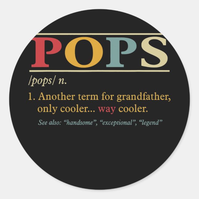 Mens Pops s Grandpa Father's Day Funny Pops Classic Round Sticker (Front)