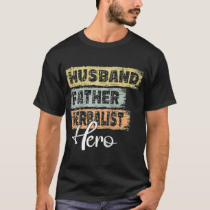 Mens Profession dad hero father Herbalist Raglan T-Shirt