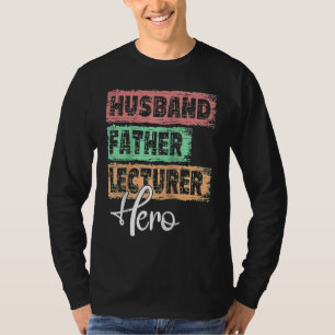 Mens Profession dad hero father Lecturer Raglan T-Shirt