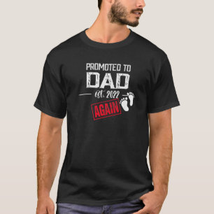 Mens Promoted To Dad Again Est 2022 Pregnancy T-Shirt