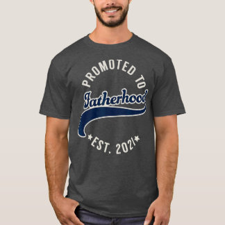 Mens Promoted to Fatherhood Established 2021 - T-Shirt