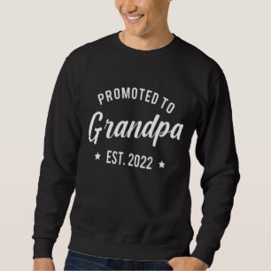 Mens Promoted To Grandpa 2022 Sweatshirt