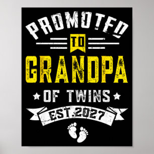 Mens promoted to grandpa of twins est 2027 poster
