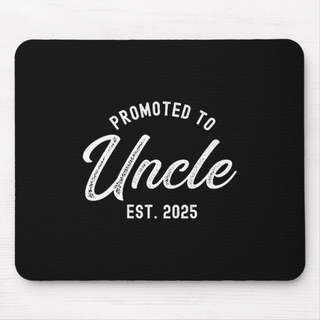 Mens Promoted To Uncle Est 2025 Funny Baby Announc Mouse Pad (Front)