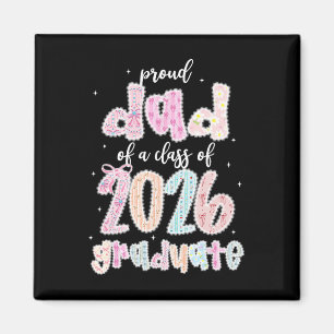 Mens Proud Dad Of A Cl Of 2026 Graduate Shirt Seni Magnet