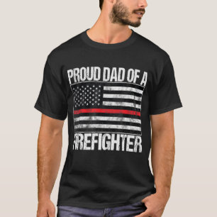 Mens Proud Dad of a Firefighter - Fireman Parent T-Shirt
