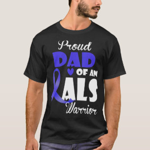 Mens Proud Dad Of Als Warrior Family Matching Als T-Shirt
