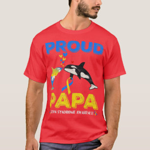 Mens Proud Dad Papa World Down Syndrome Awareness T-Shirt