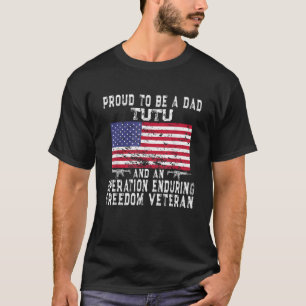Mens Proud Dad Tutu Operation Enduring Freedom Vet T-Shirt