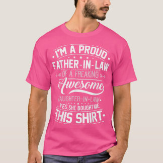 Mens Proud Father In Law Of A Freaking Awesome Dau T-Shirt