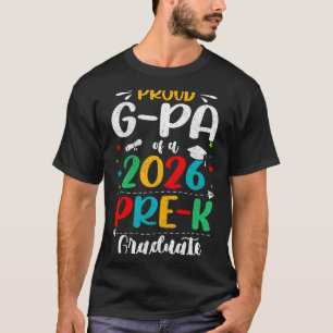 Mens Proud G-Pa Of A 2026 Pre K Graduate Boy Girl T-Shirt