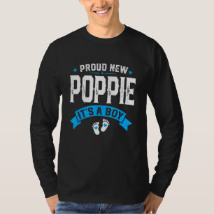 Mens Proud New Poppie Its A Boy Gender Reveal Fath T-Shirt