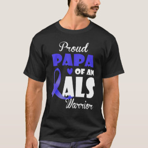 Mens Proud Papa Of Als Warrior Family Matching Als T-Shirt