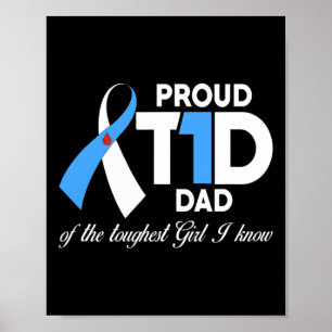 Mens Proud T1D Dad Of Daughter Diabetes Awareness  Poster