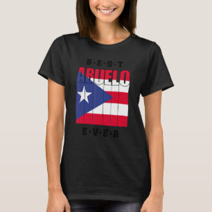 Mens Puerto Rican Best Abuelo Ever Fathers Day Pue T-Shirt