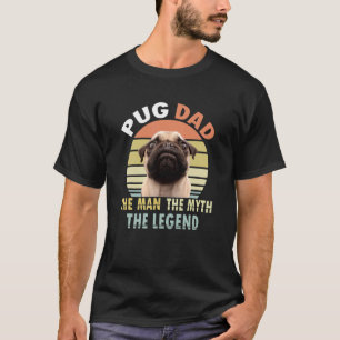 Mens Pug Dad The Man The Myth The Legend Retro Dog T-Shirt