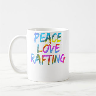 Mens Rafting Outfit Spruch Raftingboot Peace Love  Coffee Mug