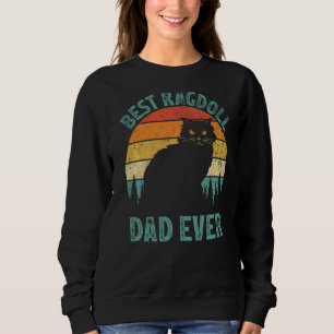 Mens Ragdoll Vintage Best Ragdoll Dad Ever Father Sweatshirt