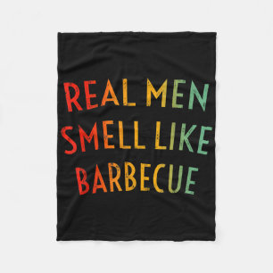 Mens Real Men Smell Like Barbecue - Funny Bbq Gril Fleece Blanket