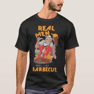 Mens Real Men Smell Like Barbecue Meat Grill Funny T-Shirt