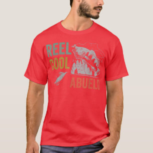Mens Reel Cool Abuelo Fishing Funny Fathers Day T-Shirt