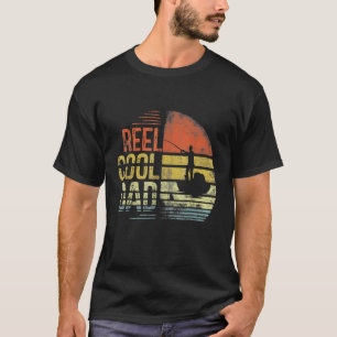 Mens Reel Cool Dad Fisherman Daddy Father Day Fis T-Shirt