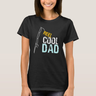 Mens Reel Cool Dad  Fishing  For Men Fishermen T-Shirt