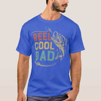 Mens Reel Cool DadFishing Daddy Dad Joke Fathers D T-Shirt