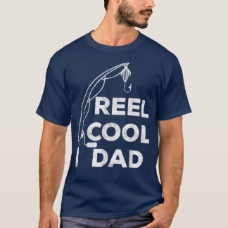 Mens Reel Cool DadFishing Daddy Fathers Day  T-Shirt