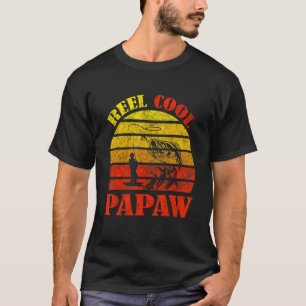 Mens Reel Cool Papaw Fisherman Daddy Father Day  F T-Shirt