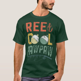 Mens Reel Cool Pawpaw Fishing s, Fun Fathers Day F T-Shirt