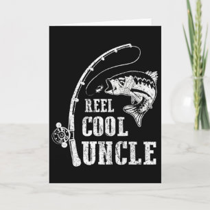 Mens Reel Cool Uncle Fishing Daddy Fathers Day Card