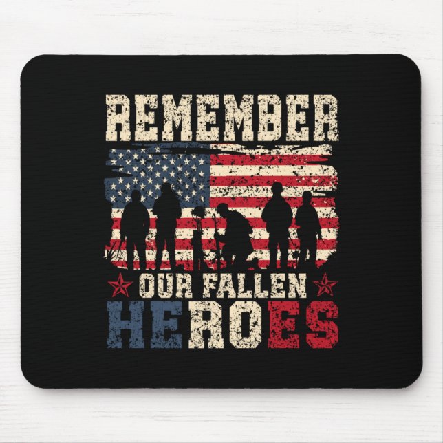 Mens Remember Fallen Heroes Veteran Military Mouse Pad (Front)