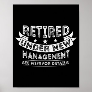Mens Retired Under New Management Since 2022 Retir Poster