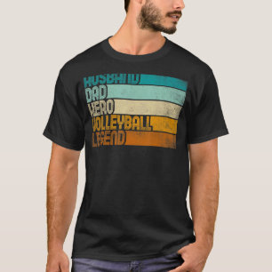 Mens Retro Husband Dad Hero Volleyball Legend T-Shirt