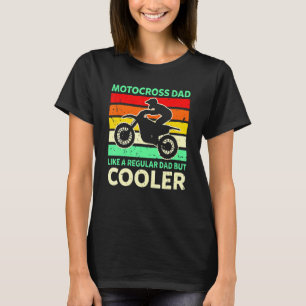 Mens Retro Motocross Dad Like A Regular Dad But Co T-Shirt
