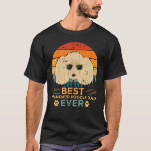 Mens Retro Style Best Standard Poodle Dad Ever Fat T-Shirt