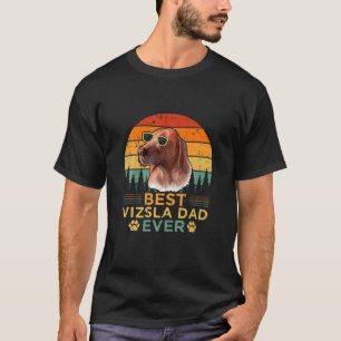 Mens Retro Style Best Vizsla Dad Ever Father's Day T-Shirt
