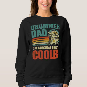 Mens Retro Style Drummer Dad Like A Regular Dad Dr Sweatshirt