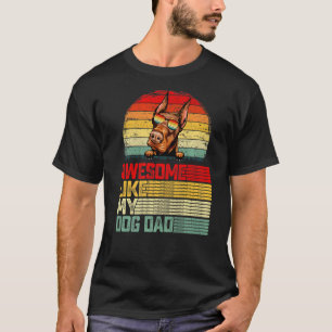 Mens Retro Vintage Awesome Like My Doberman Dog Da T-Shirt