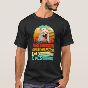 Mens Retro Vintage Best American Eskimo Dad Ever F T-Shirt